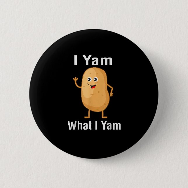 Jag Yam vad jag Yam Funny Thanksgiving Potato Pun  Knapp (Framsida)