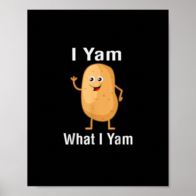 Jag Yam vad jag Yam Funny Thanksgiving Potato Pun  Poster (Framsidan)