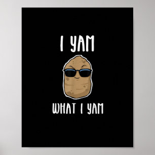 Jag Yam vad jag Yam Funny Yam Sweetpotatis Poster