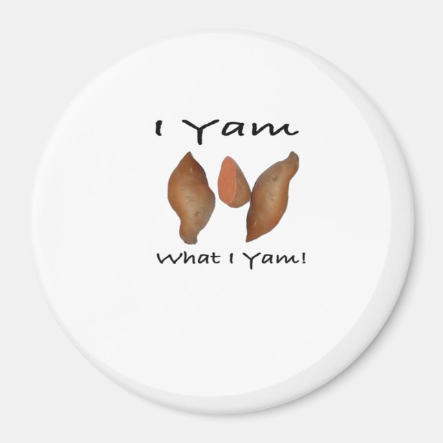 Jag Yam vad jag Yam, jag Yam, Comical, Cute.. Magnet (Framsidan)