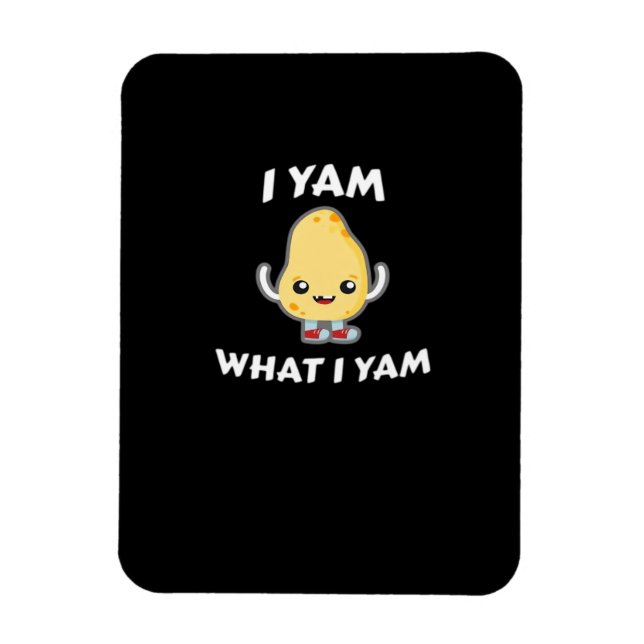 Jag Yam vad jag Yam Sweet Potato för Thanksgiving  Magnet (Vertikal)
