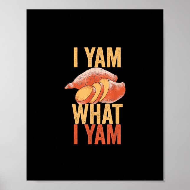 Jag Yam vad jag Yam Thanksgiving, Sweet Potato Poster (Framsidan)