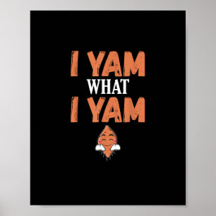 Jag Yam vad jag Yam Thanksgiving Turkiet Day Funy Poster