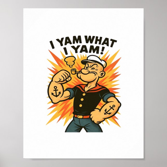 Jag Yam What I Yam Popeye Tecknad Quote Classic Poster (Framsidan)