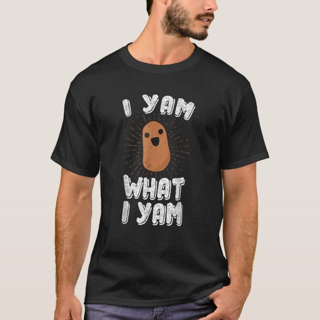 Jag Yam What I Yam Potato Pun Thanksgiving T Shirt (Framsida)