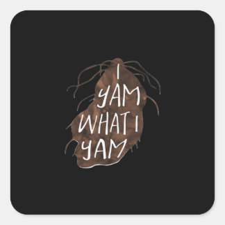 Jag Yam What I Yam - Pun Design Fyrkantigt Klistermärke