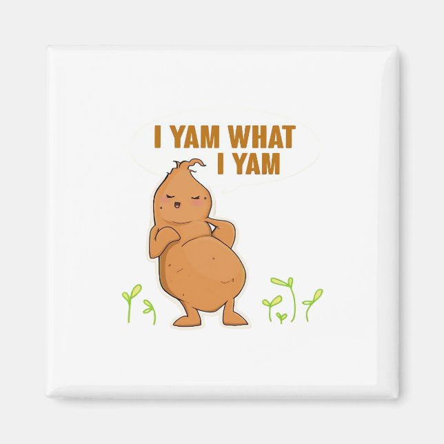 Jag Yam What I Yam Trendig Basic Magnet (Framsidan)