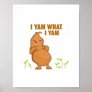 Jag Yam What I Yam Trendig Basic Poster
