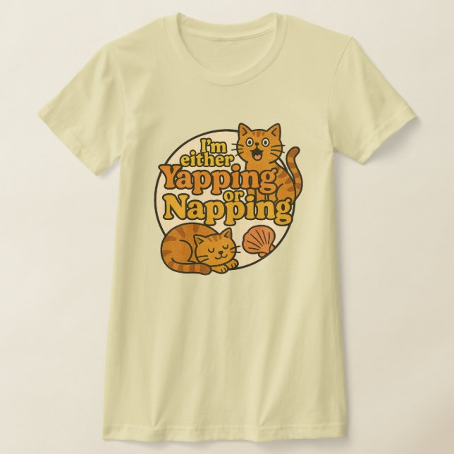 Jag yapping eller Napping kattunge T Shirt (Laydown)