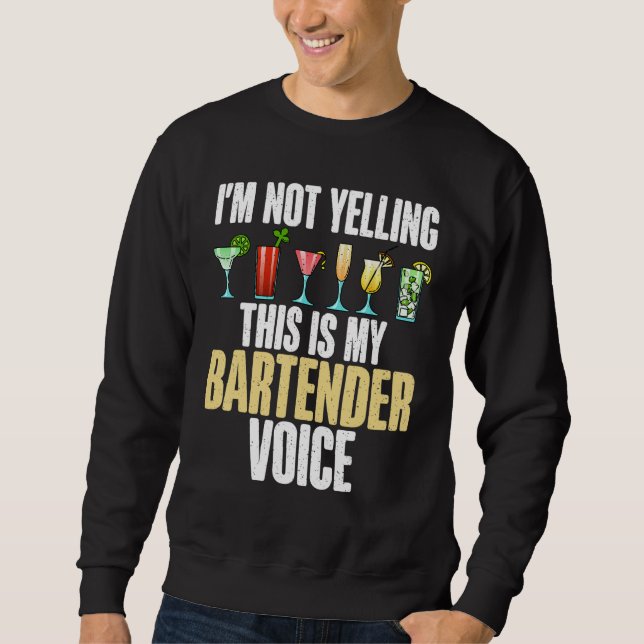 Jag Yelling det här är min Bartender Voice-lustiga Lång Ärmad Tröja (Framsida)