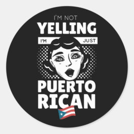 "Jag Yelling I’m Puerto Rican" Puerto Rico Runt Klistermärke