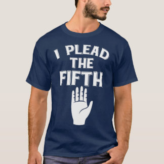 Jag yrkar på det femte   femte ändringsförslaget f t shirt
