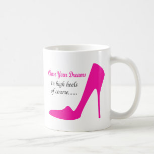 jaga din drömhögklackar kaffemugg