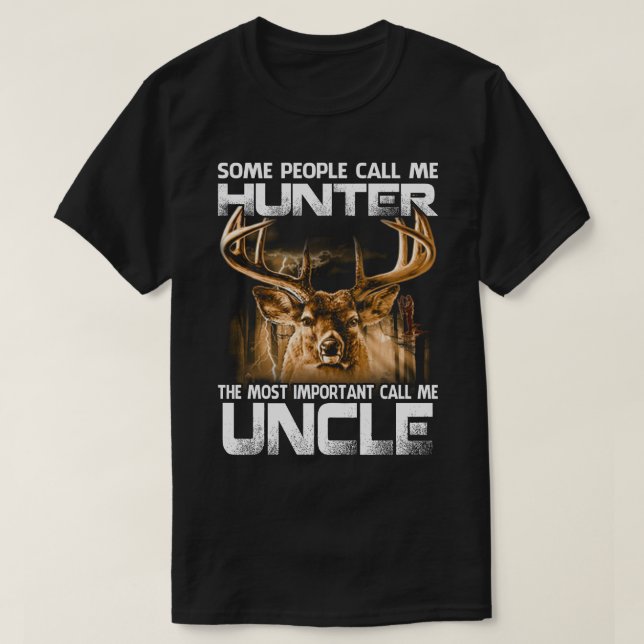 Jägaren det viktigaste kallar mig UNCLE T Shirt (Design framsida)