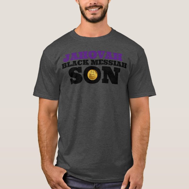 JAHOVAH BLACK MESSIAH SON T-Shirt (Framsida)