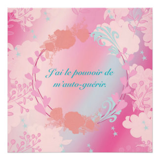 J'ai le pouvoir de m'auto-guérir fototryck