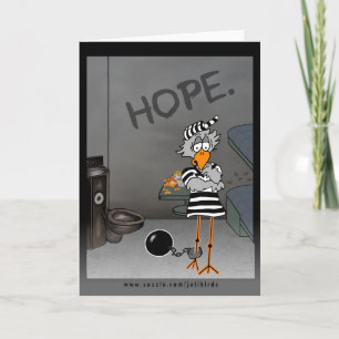 Jailbird-hälsningskort: Hope Kort