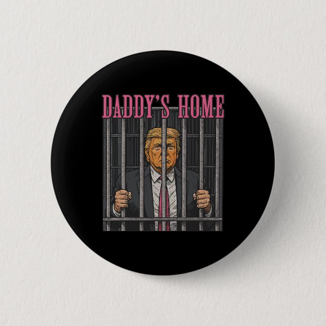 Jailed Leader Humor Statement Daddy's Home Anti Tr Knapp (Framsida)