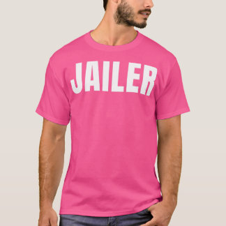 Jailer Funny Job Title Profession Birthday Gift-ID T Shirt
