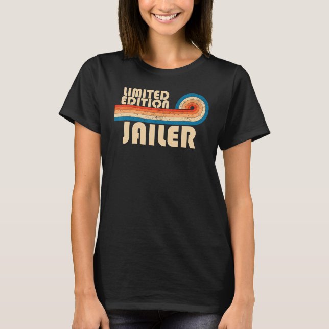 JAILER Funny Job Title Profession Birthday Worker T Shirt (Framsida)