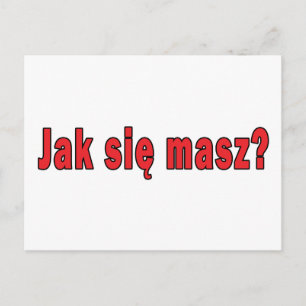 Jak sie masz? - Hur mår du? Vykort