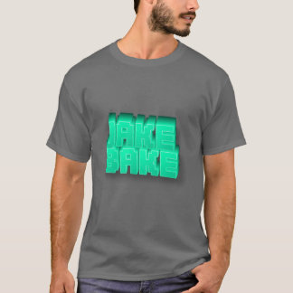 Jake Bake T Shirt