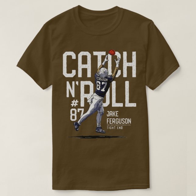 Jake Ferguson Dallas Catch N Roll TShirt 2 T Shirt (Design framsida)