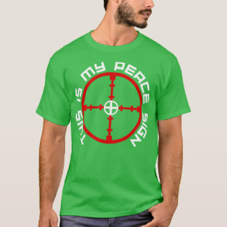 Jakt det här är mitt Fredstecken T Shirt