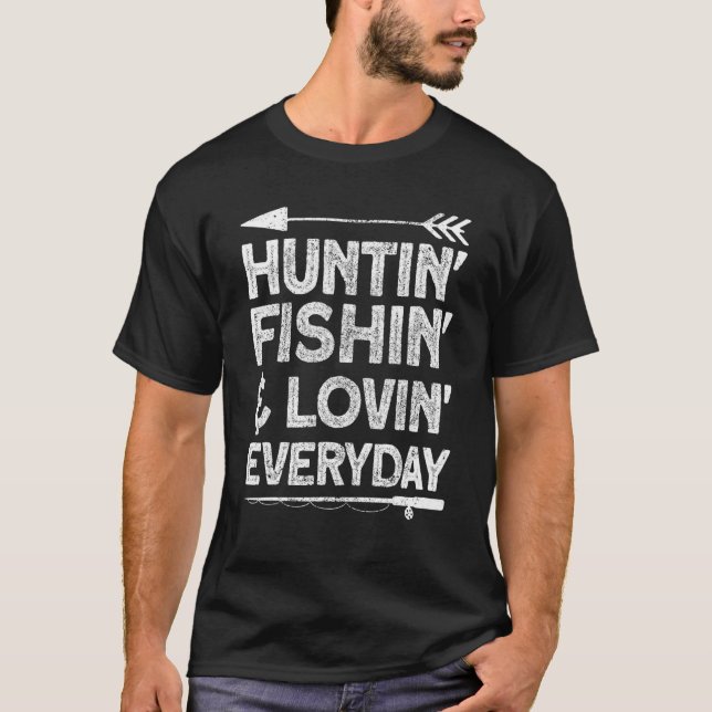 Jakt Fiske Kärlek Varje Dag 1 T Shirt (Framsida)