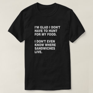JAKT FÖR MIN EGNA MATSMÖRGÅSÄLSKARE T-SHIRT