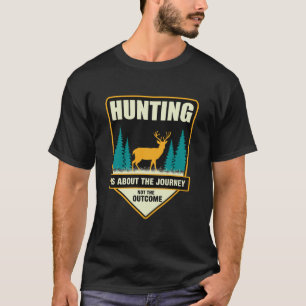 Jakt handlar om resan och inte om resultatet t shirt