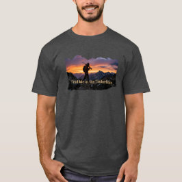 Jakt Hitta mig i Trägränsen T Shirt