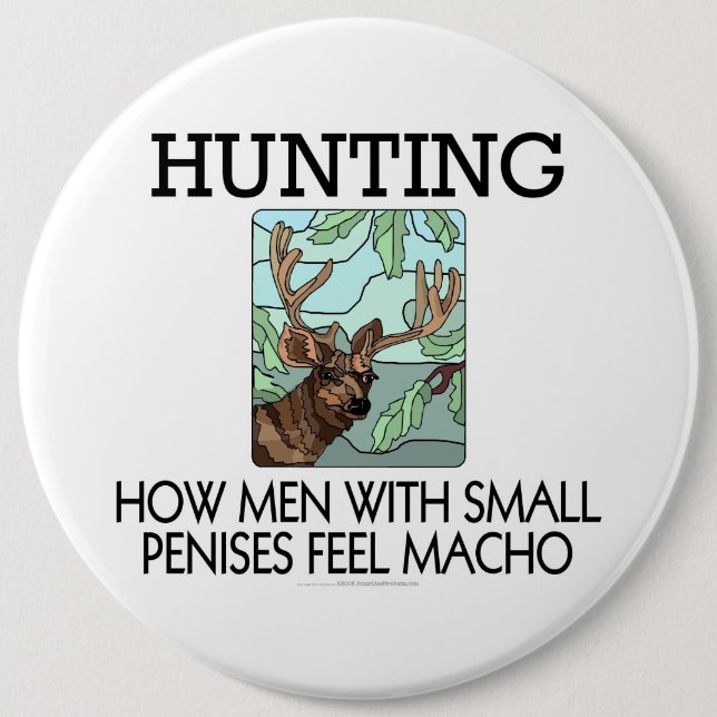 Jakt. Hur manar med små penisar känner macho. Knapp (Framsida)