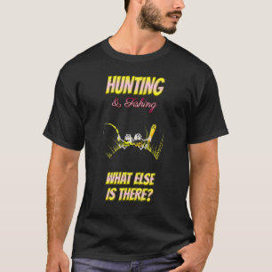 Jakt och fiske som andra Sarkastic T Shirt