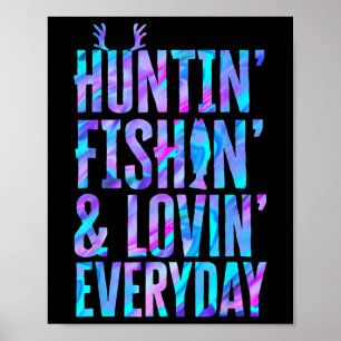 Jakt- och lovingfiske varje dag poster