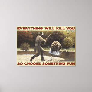 Jaktbollar allt kommer att Döda dig att dansa Canvastryck