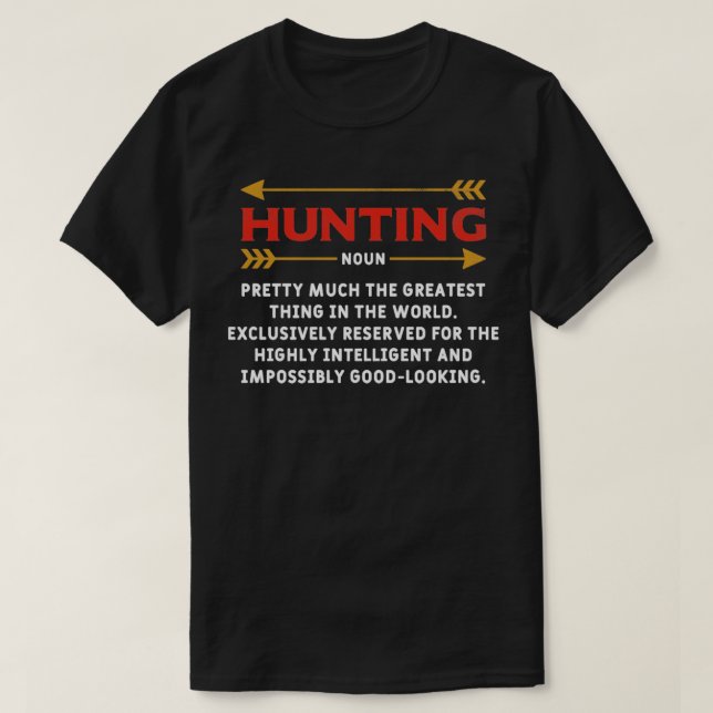 Jaktdefinition Humous Hunter Huntsman T Shirt (Design framsida)