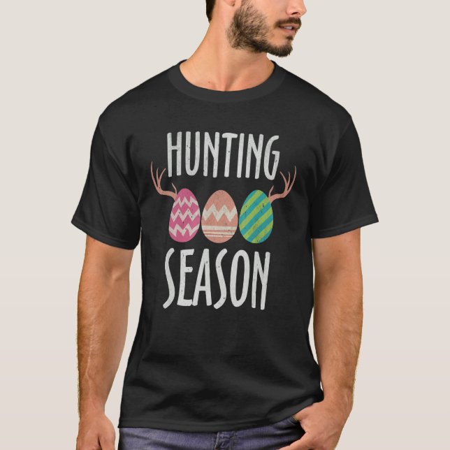 Jaktsäsongen Eggs Hjort Påsk Day Egg Hunter T Shirt (Framsida)