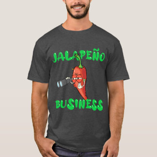 Jalapeno Business T Shirt