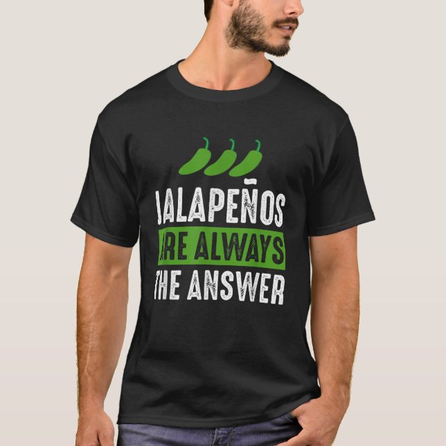 Jalapenos är alltid Jalapeno Älskare Shi T Shirt (Framsida)