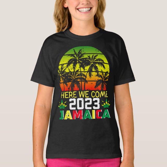 Jamaica 2023 Här är Kom Girl Girl T-Shirt (Framsida)