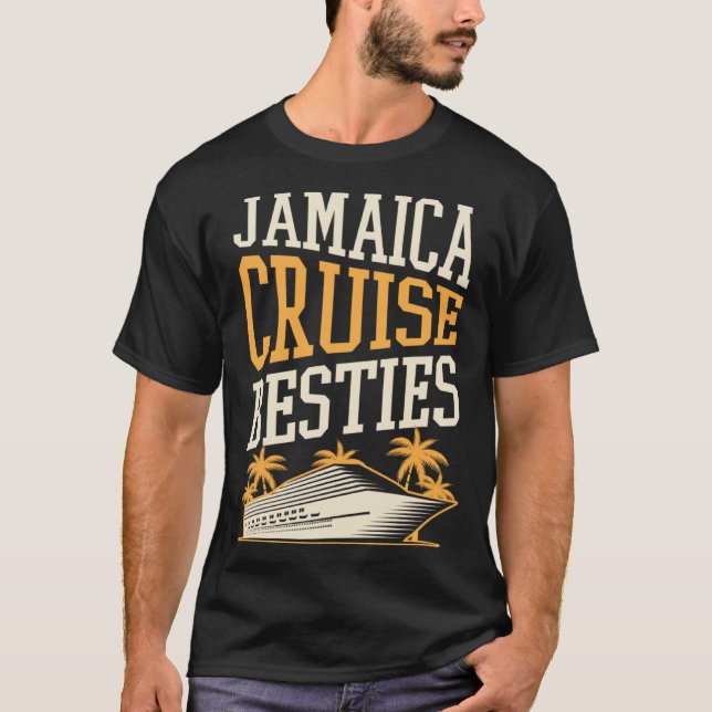 Jamaica Cruise Besties Matching Cruise Ship Vacati T Shirt (Framsida)