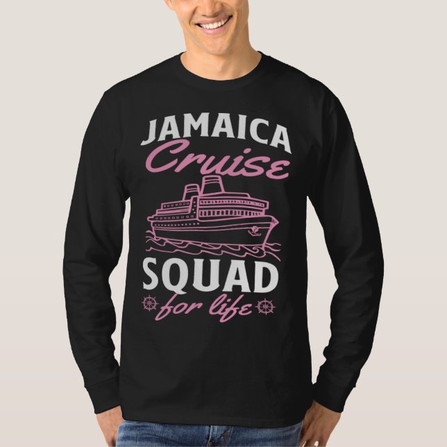 Jamaica Cruise Squad For Life Matching Cruise Ship T Shirt (Framsida)