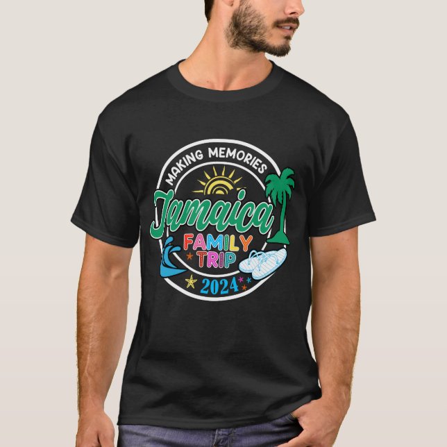 Jamaica Family Trip 2024 - Making Memories Family  T Shirt (Framsida)