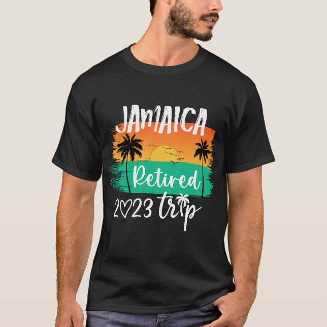 Jamaica Retired Trip 2023 T Shirt (Framsida)
