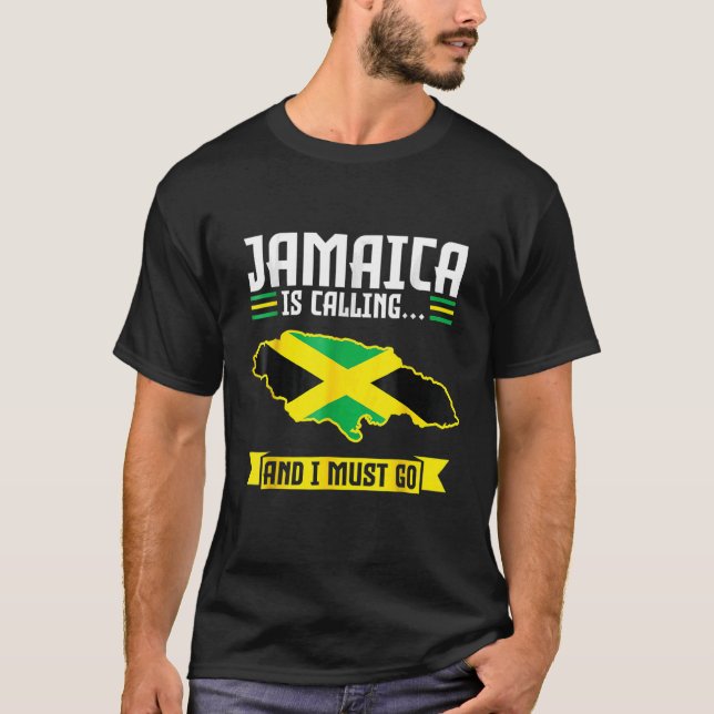 Jamaica säger att jag måste åka till Jamaican Heri T Shirt (Framsida)