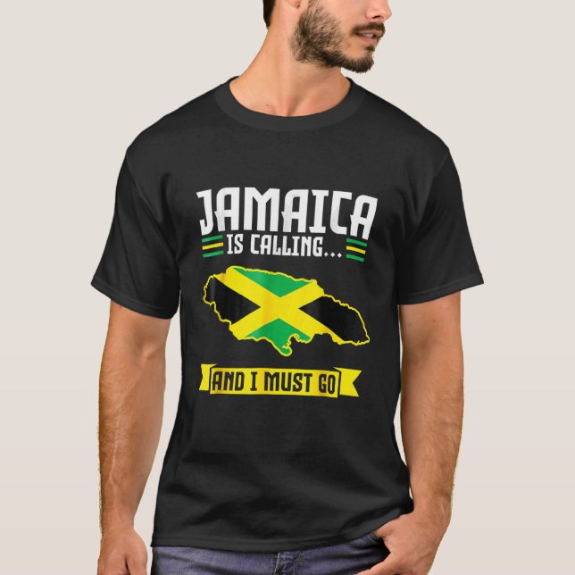 Jamaica säger att jag måste åka till Jamaican Heri T Shirt (Framsida)