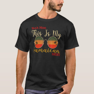 Jamaica Yeah Mon Det här är min jamaicanska 2 T Shirt