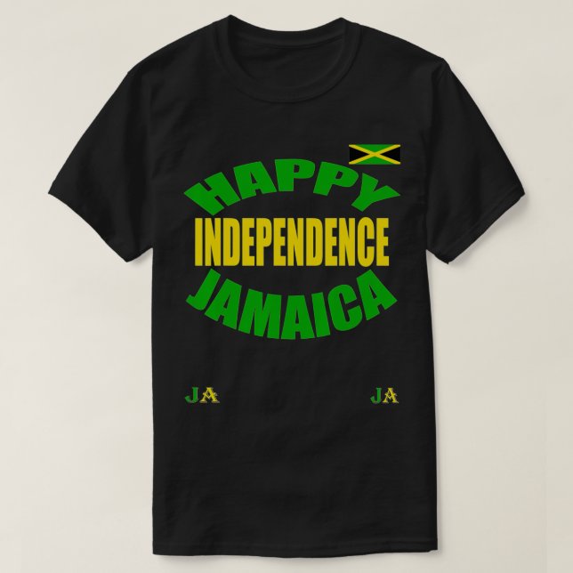 Jamaican Happy Independence Jamaica  T Shirt (Design framsida)