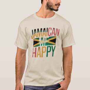 Jamaican Me Lycklig - Roligt Jamaica Island Vibes T Shirt